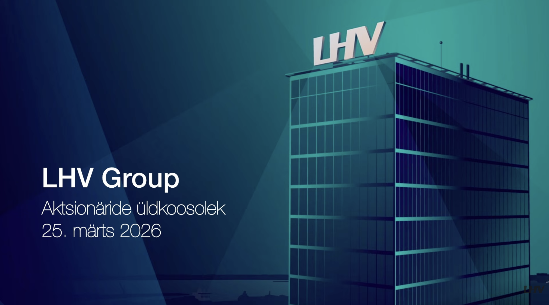 LHV Groupi üldkoosolek 25.03.2026